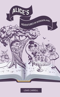 Alice's Adventures In Wonderland - Carroll, Lewis