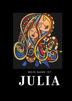 Mein Name ist Julia - Keller, Julia
