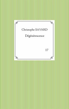 Dégénérescence - Savard, Christophe