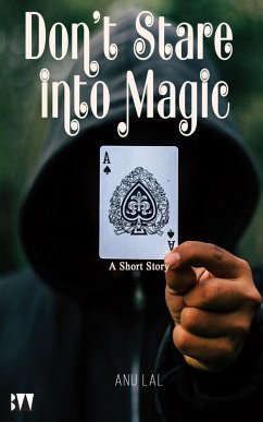 Cover Don't Stare into Magic (eBook, ePUB)