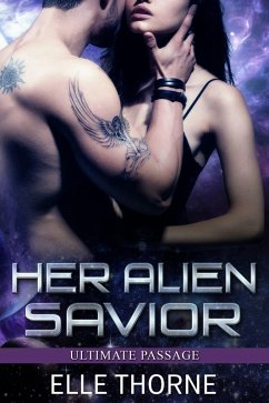 Cover Her Alien Savior (Ultimate Passage, #1) (eBook, ePUB)