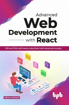 Advanced Web Development With React (eBook, ePUB) - Mohan, Mehul
