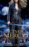 Acts of Mercy (Mercy Temple Chronicles, #1) (eBook, ePUB)