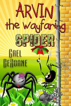 Cover Arvin the Wayfaring Spider (eBook, ePUB)