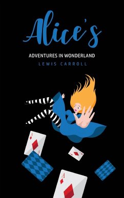 Alice's Adventures In Wonderland - Carroll, Lewis