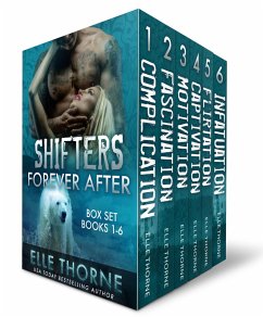 Cover Shifters Forever After: The Box Set Books 1 - 6 (Shifters Forever Worlds Box Sets, #6) (eBook, ePUB)