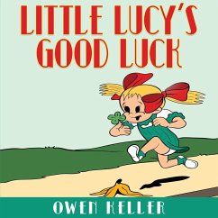 Little Lucy's Good Luck - Keller, Owen