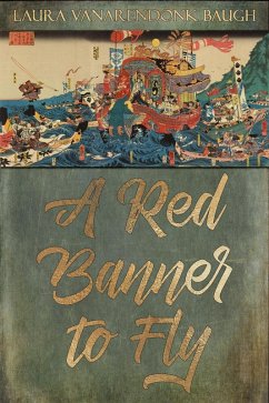 A Red Banner To Fly (eBook, ePUB) - Baugh, Laura Vanarendonk