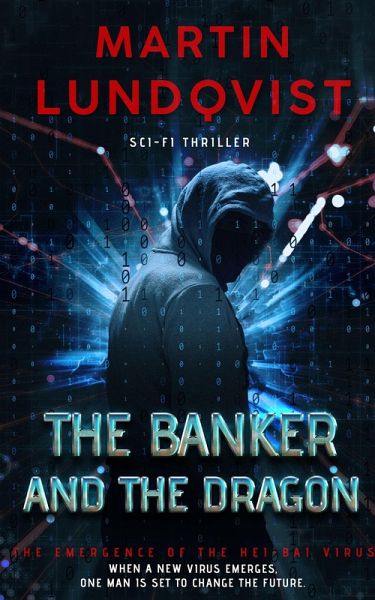 The Banker and The Dragon (The Banker Trilogy, #1) (eBook, ePUB) The Banker and The Dragon (The Banker Trilogy, #1) (eBook, ePUB)