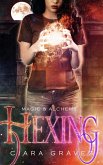 Hexing (Magic & Alchemy, #1) (eBook, ePUB)