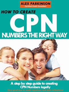 How to Create Cpn Numbers the Right way (eBook, ePUB) - Parkinson, Alex