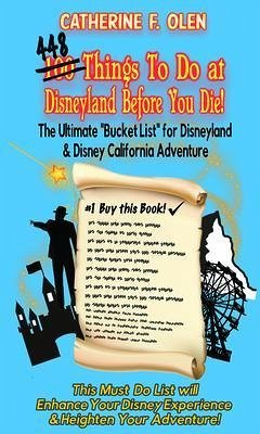 One hundred thing to do at Disneyland before you die (eBook, ePUB) - Olen, Catherine F