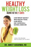 Healthy Weight Loss - Burn Fat in 21 Days (eBook, ePUB)