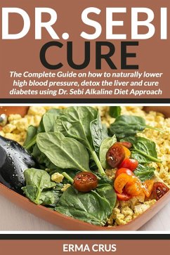 Dr. Sebi Cure (eBook, ePUB) - Crus, Erma