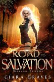 Road to Salvation (Darkness Prevails, #3) (eBook, ePUB)