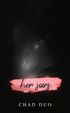 Her Scars (fixed-layout eBook, ePUB) - Duo, Chad