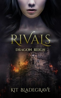 Cover Rivals (Dragon Reign, #1) (eBook, ePUB)