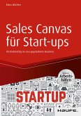 Sales Canvas für Start-ups inkl. Arbeitshilfen online (eBook, ePUB)