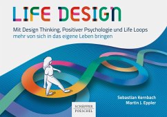 Life Design (eBook, ePUB) - Kernbach, Sebastian; Eppler, Martin J.