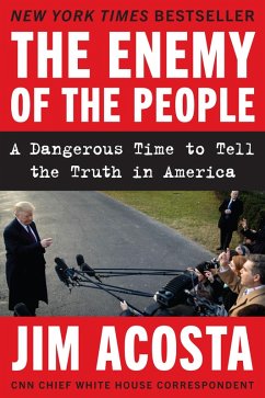 The Enemy of the People (eBook, ePUB) - Acosta, Jim