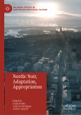 Nordic Noir, Adaptation, Appropriation (eBook, PDF)