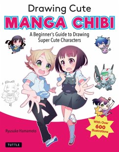 Drawing Cute Manga Chibi (eBook, ePUB) - Hamamoto, Ryusuke