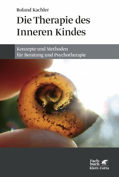 Die Therapie des Inneren Kindes (eBook, ePUB) - Kachler, Roland