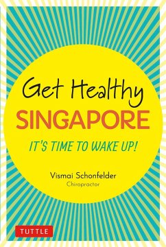 Get Healthy Singapore (eBook, ePUB) - Schonfelder, Vismai