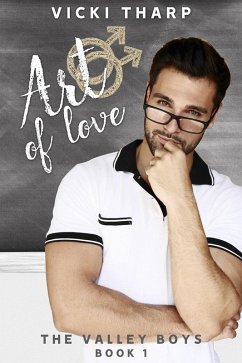Art of Love (Valley Boys, #1) (eBook, ePUB) - Tharp, Vicki
