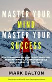 Master Your Mind - Master Your Success (eBook, ePUB)