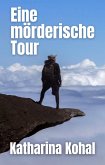 Eine mörderische Tour (eBook, ePUB)