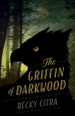 The Griffin of Darkwood (eBook, ePUB)