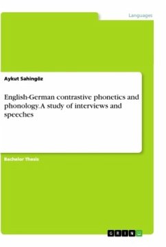 English-German contrastive phonetics and phonology. A study of interviews and speeches - Sahingöz, Aykut