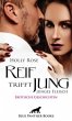 Reif trifft jung - junges Fleisch  ... - Bild 1