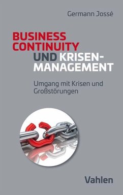 Krisenmanagement und Business Continuity - Jossé, Germann
