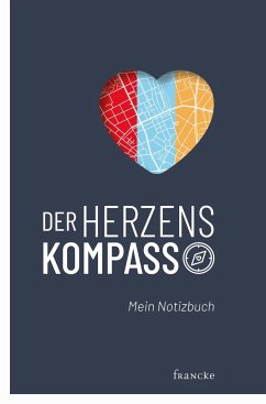 Der Herzenskompass - Berger, Jörg;Rosenwink, Andreas