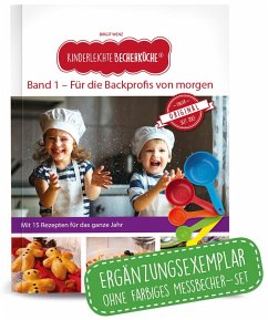 Kinderleichte Becherküche - Für die Backprofis von morgen (Band 1) - Wenz, Birgit