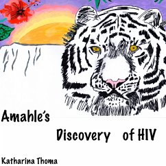 Amahle's Discovery of HIV - Thoma, Katharina