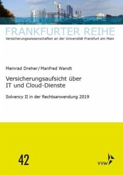 Versicherungsaufsicht über IT und Cloud-Dienste - Wandt, Manfred;Dreher, Meinrad