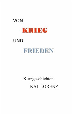 Von Krieg und Frieden