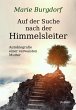 Auf der Suche nach der Himmelsleiter -... - Bild 1