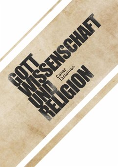 Caner Taslaman - Gott, Wissenschaft und Religion - Taslaman, Caner