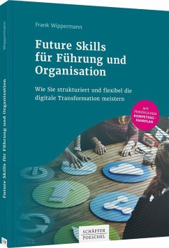 Future Skills für Führung und Organisation - Wippermann, Frank