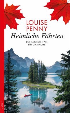 Heimliche Fährten / Armand Gamache Bd.6 (eBook, ePUB) - Penny, Louise