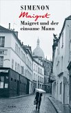 Maigret und der einsame Mann (eBook, ePUB)