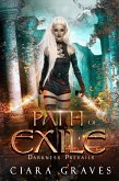 Path of Exile (Darkness Prevails, #2) (eBook, ePUB)