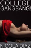 College Gangbang! (eBook, ePUB) College Gangbang! (eBook, ePUB)
