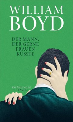 Der Mann, der gerne Frauen küsste (eBook, ePUB) - Boyd, William