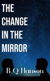 The Change in the Mirror (eBook, ePUB)