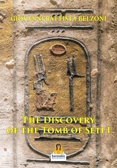 The Discovery of the Tomb of Seti I (eBook, ePUB) - Battista Belzoni, Giovanni